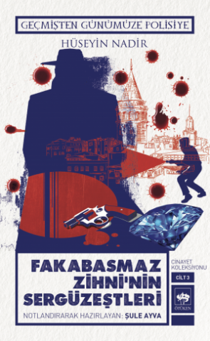 Fakabasmaz Zihni'nin Sergüzeştleri 3