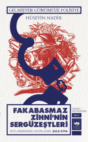 Fakabasmaz Zihni'nin Sergüzeştleri 4