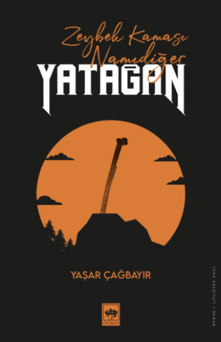 Zeybek Kaması Namıdiğer Yatağan