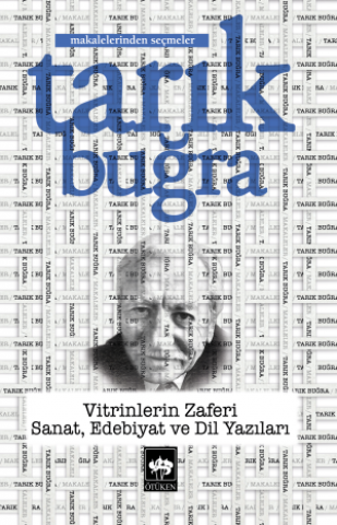 Vitrinlerin Zaferi / Sanat, Edebiyat ve Dil Yazıları