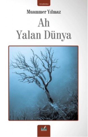 AH YALAN DÜNYA