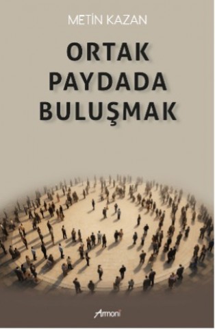 Ortak Paydada Buluşmak