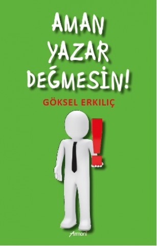 Aman Yazar Değmesin