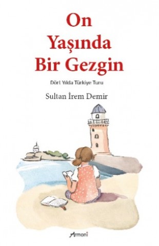 On Yaşında Bir Gezgin