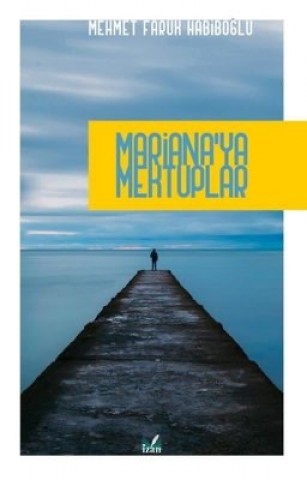 MARİANA’YA MEKTUPLAR