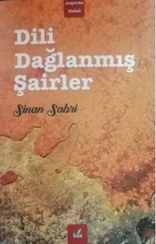 DİLİ DAĞLANMIŞ ŞAİRLER