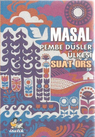 MASAL PEMBE DÜŞLER ÜLKESİ