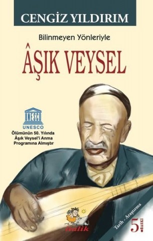 BİLİNMEYEN YÖNLERİYLE AŞIK VEYSEL