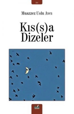 KIS(S)A DİZELER