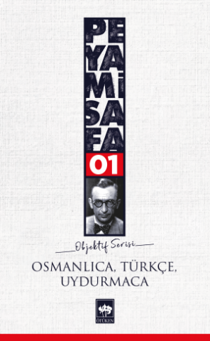 Osmanlıca, Türkçe, Uydurmaca (Objektif; 1)