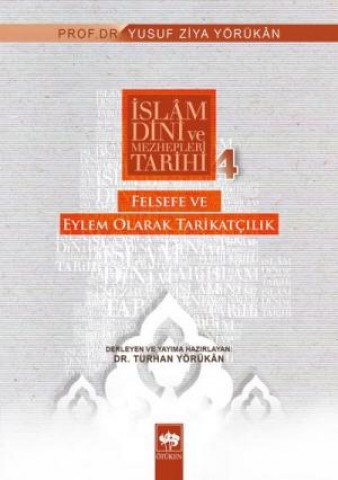 İslam Dini ve Mezhepleri Tarihi 4