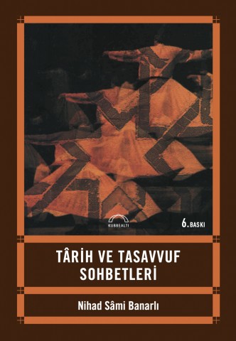 Târih ve Tasavvuf Sohbetleri