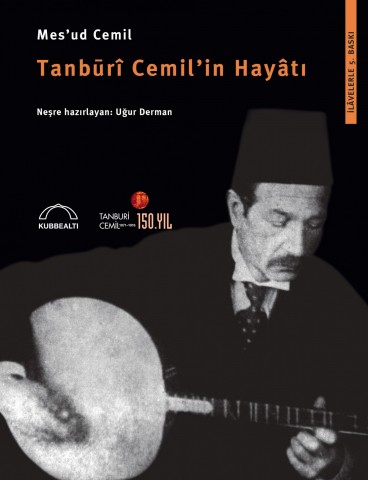Tanbūrî Cemil'in Hayâtı