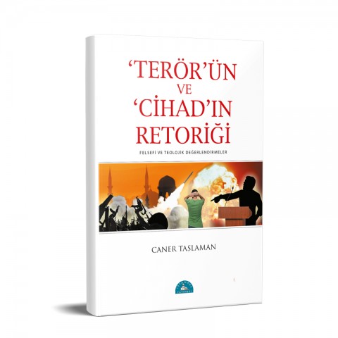 Terör’ün ve Cihad’ın Retoriği