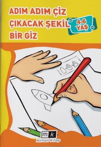 ADIM ADIM ÇİZ ÇIKACAK ŞEKİL BİR GİZ 4-6 YAŞ