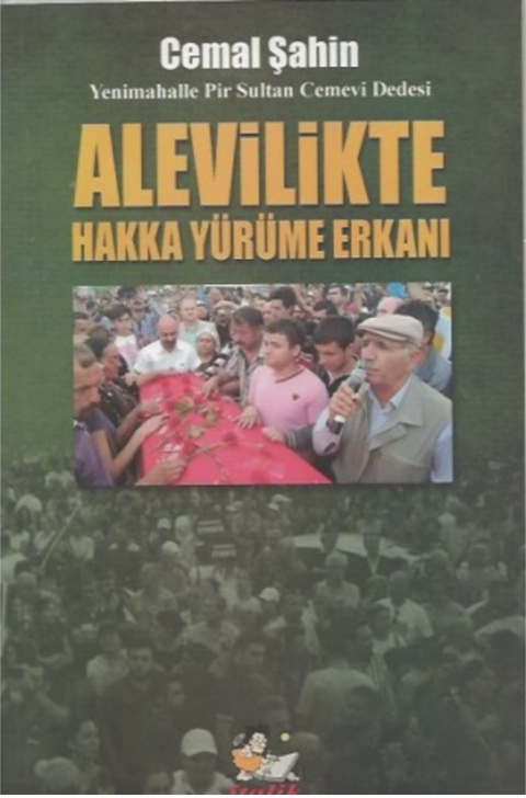 ALEVİLİKTE HAKKA YÜRÜME ERKANI