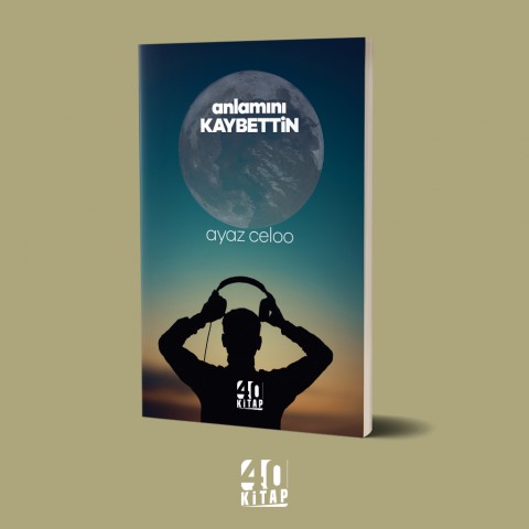 Anlamını Kaybettin