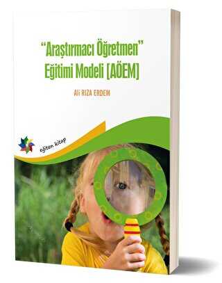 ARAŞTIRMACI ÖĞRETMEN MODELİ 