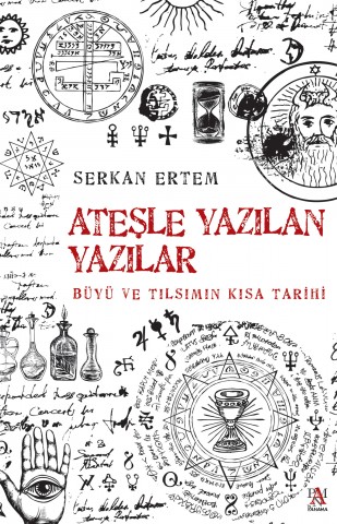 ATEŞLE YAZILAN YAZILAR