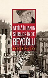 Atilla İlhan’ın Şiirlerinde Beyoğlu
