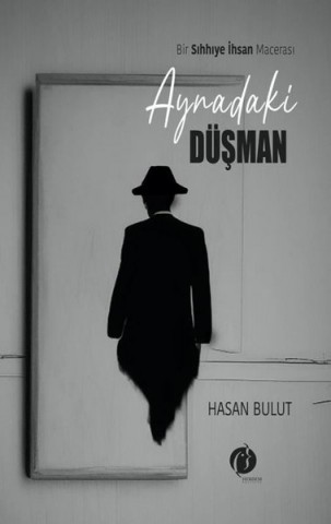 AYNADAKİ DÜŞMAN