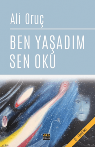 Ben Yaşadım Sen Oku
