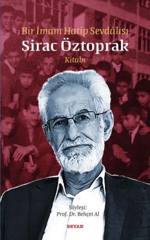 Bir İmam Hatip Sevdalısı Siraç Öztoprak Kitabı