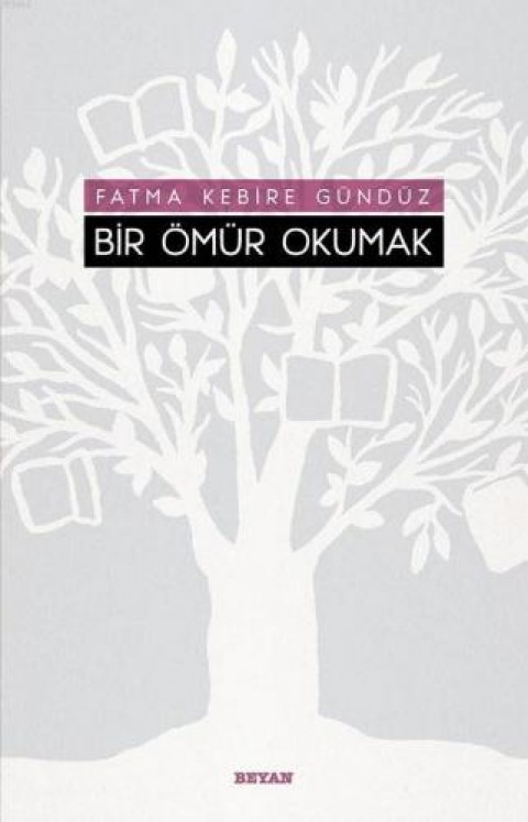 Bir Ömür Okumak