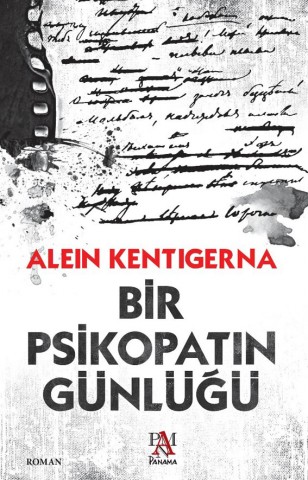 BİR PSİKOPATIN GÜNLÜĞÜ