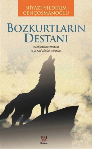 BOZKURTLARIN DESTANI