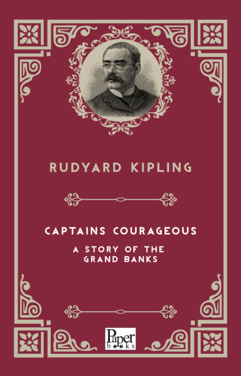 Captains Courageous a Story of the Grand Banks