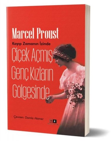 ÇİÇEK AÇMIŞ GENÇ GÖLGESİNDE KAYIP ZAMANIN İZİNDE 2.KİTAP
