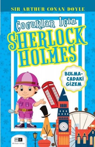 ÇOCUKLAR İÇİN SHERLOCK HOLMES & BULMACADAKİ GİZEMİ