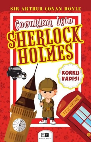 ÇOCUKLAR İÇİN SHERLOCK HOLMES & KORKU VADİSİ