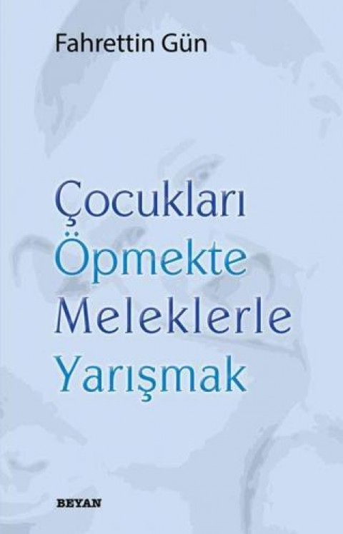 Çocukları Öpmekte Meleklerle Yarışmak