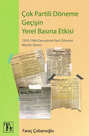 Çok Partili Döneme Geçişin Yerel Basına Etkisi