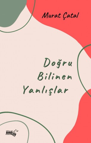 Doğru Bilinen Yanlışlar