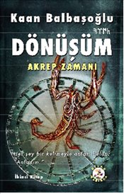 Dönüşüm : Akrep Zamanı 
