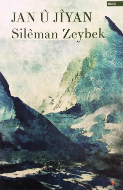 DU POÊM MEMÊ Û EYŞÊ & ZEMBÎLFIROŞ