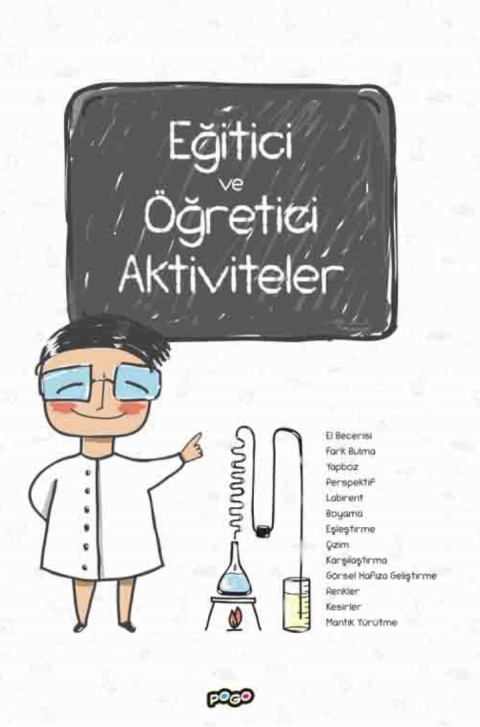 EĞİTİCİ VE ÖĞRETİCİ AKTİVİTELER