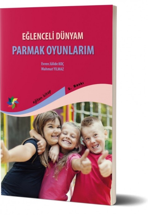 EĞLENCELİ DÜNYAM - PARMAK OYUNLARIM