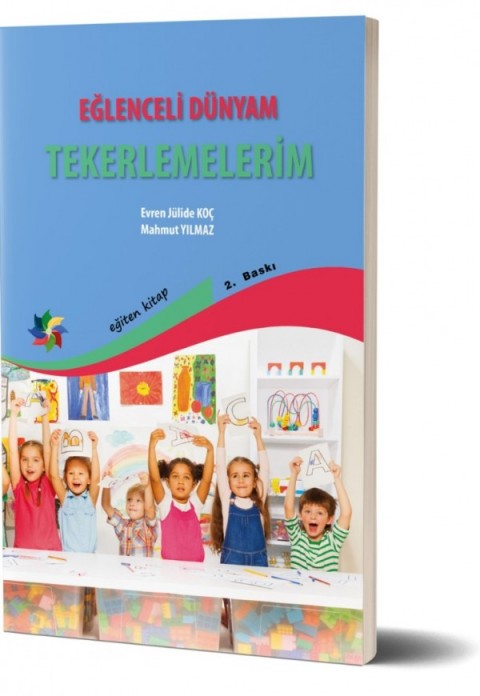 EĞLENCELİ DÜNYAM - TEKERLEMELERİM