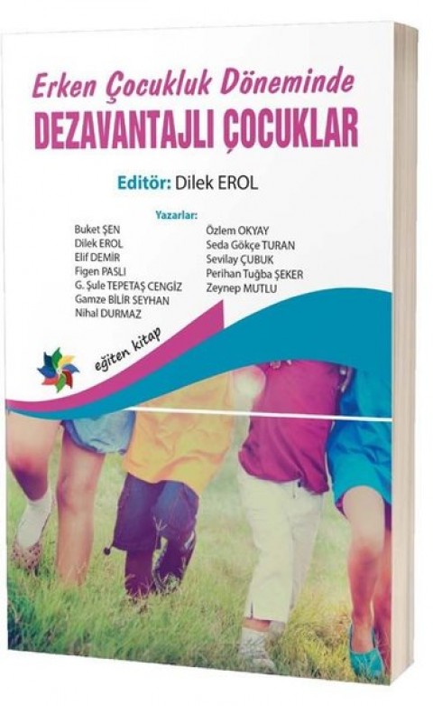 Erken Çocukluk Döneminde DEZAVANTAJLI ÇOCUKLAR