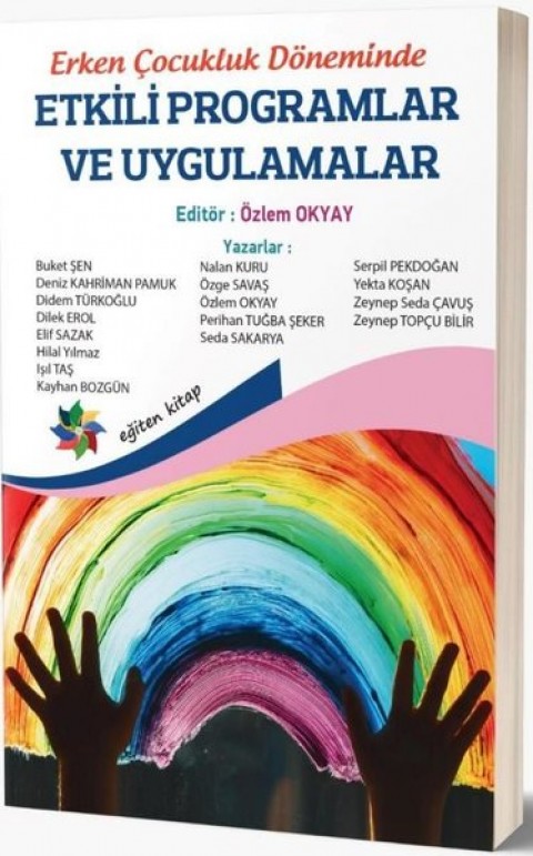Erken Çocukluk Eğitiminde ETKİLİ PROGRAMLAR VE UYGULAMALAR