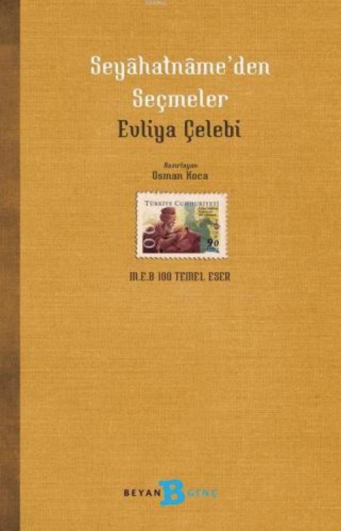 Evliya Çelebi Seyahatnâme'den Seçmeler