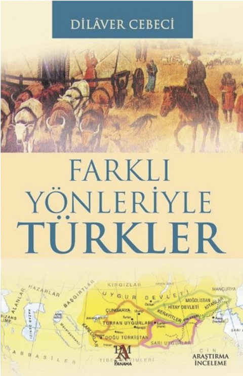 FARKLI YÖNLERİYLE TÜRKLER