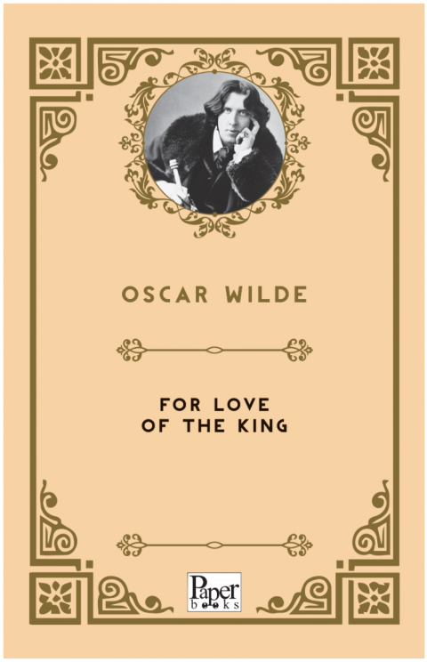 For Love of the King