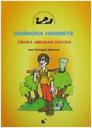 Gıringıya Hurmete - Çiroka Abraham Lincoln