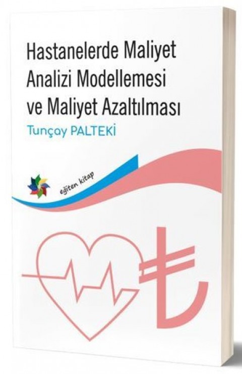 HASTANELERDE MALİYET ANALİZİ MODELLEMESİ