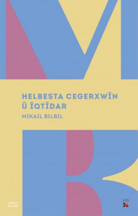 HELBESTA CEGERXWÎN Û ÎQTÎDAR